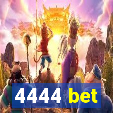 4444 bet